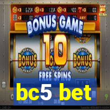 bc5 bet